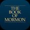 The app icon is Book of Mormon cover - Learn for yourself or invite others to discover how and why this sacred book has brought millions of people to Jesus Christ.