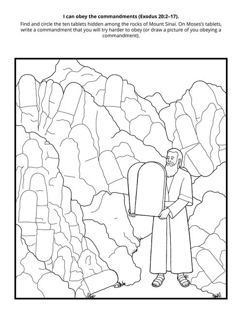 I can obey the commandments (Exodus 20:2–17).Find and circle the ten tablets hidden among the rocks of Mount Sinai. On Moses’s tablets, write a commandment that you will try harder to obey (or draw a picture of you obeying a commandment).
