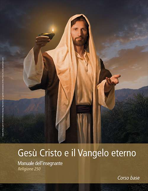 Manuale dell’insegnante – Gesù Cristo e il Vangelo eterno (Religione 250)