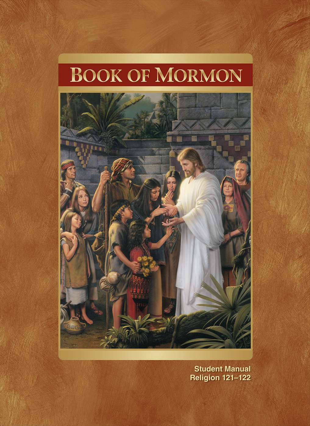 Book of Mormon Student Manual (Religion 121–122)