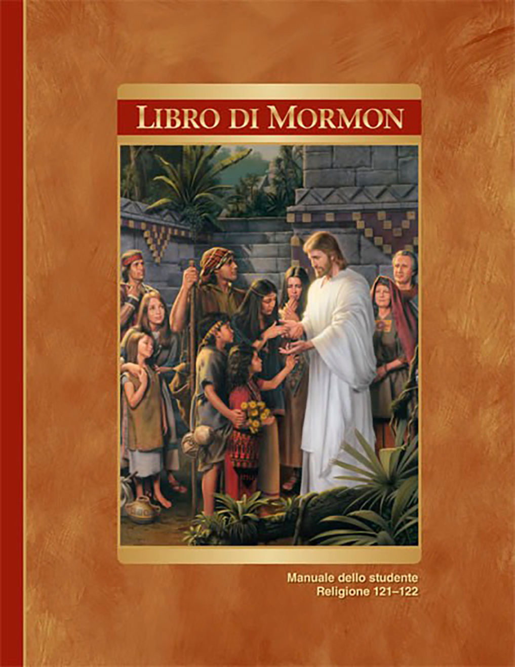 Libro di Mormon – Manuale dello studente (Religione 121–122)