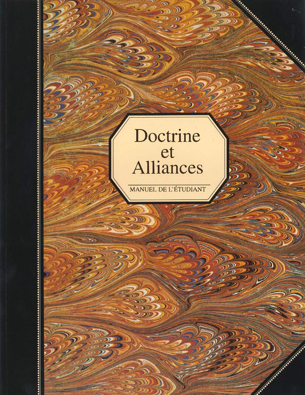 Doctrine et Alliances, manuel de l’étudiant (Religion 324-325)
