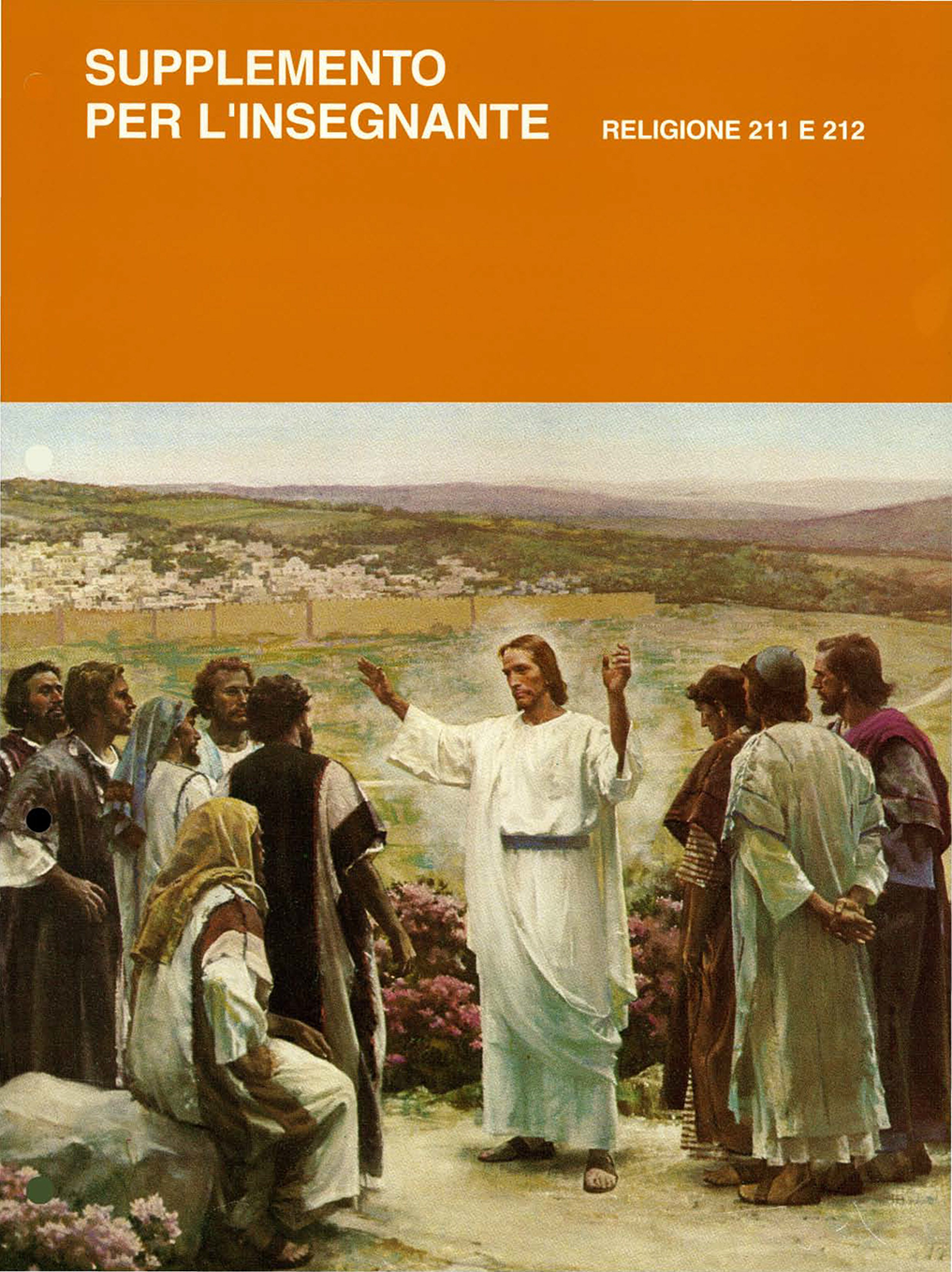 Vita e insegnamenti di Gesù e dei Suoi apostoli – Manuale dell’insegnante (Religione 211–212)