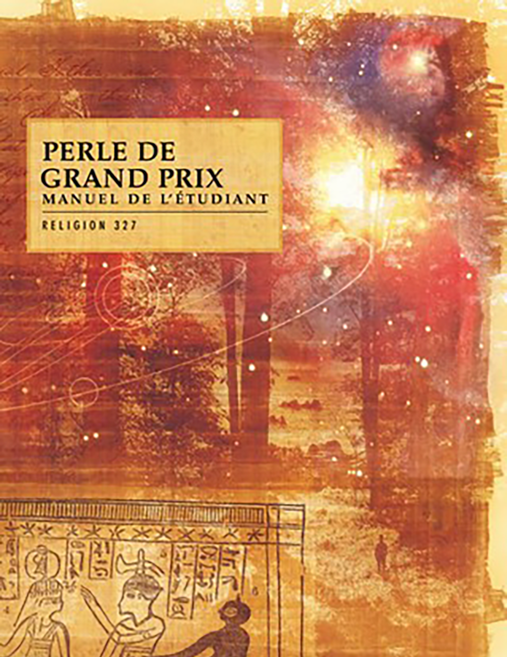 Perle de Grand Prix, manuel de l’étudiant (Religion 327)