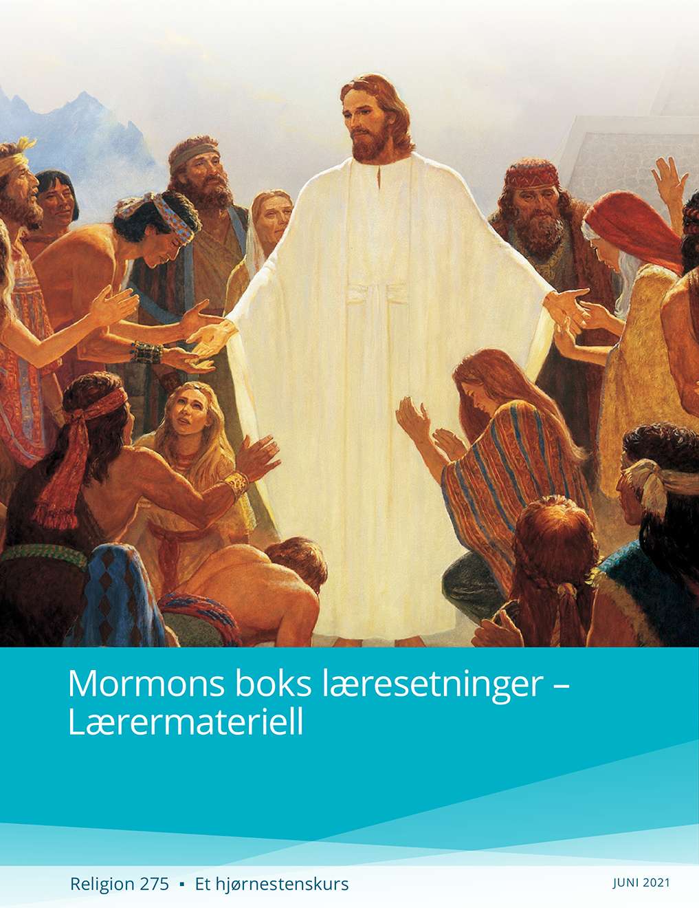 Mormons boks læresetninger – Lærermateriell