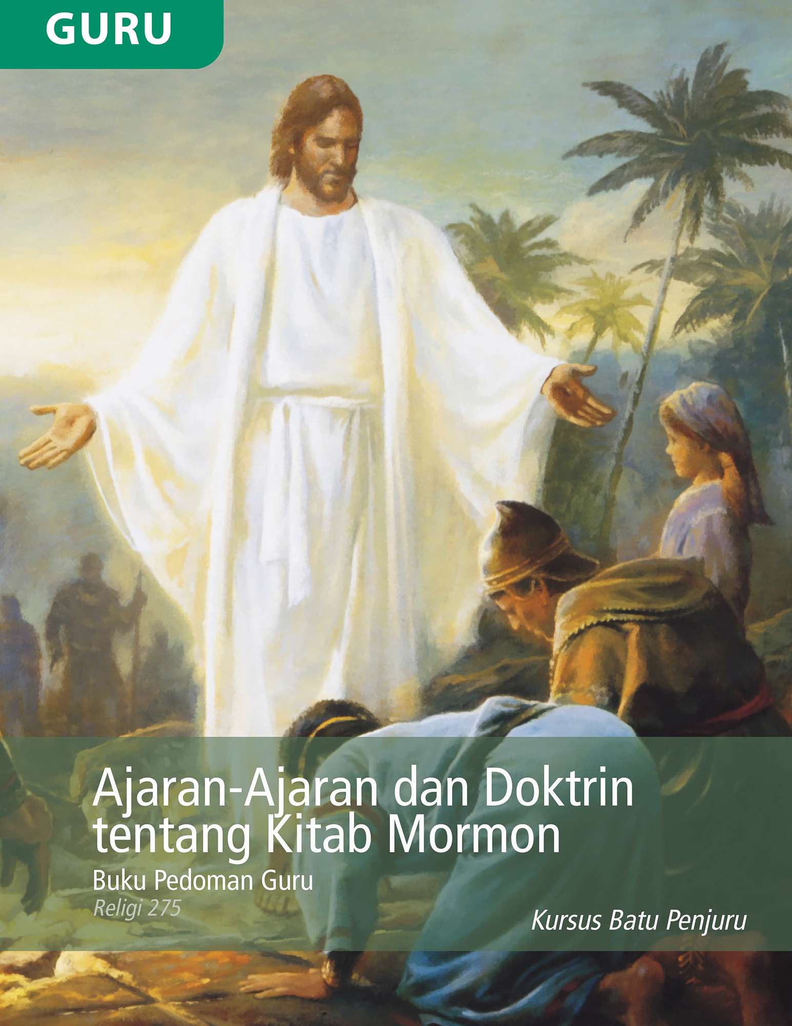 Buku Pedoman Guru Ajaran dan Doktrin Kitab Mormon (Religi 275)