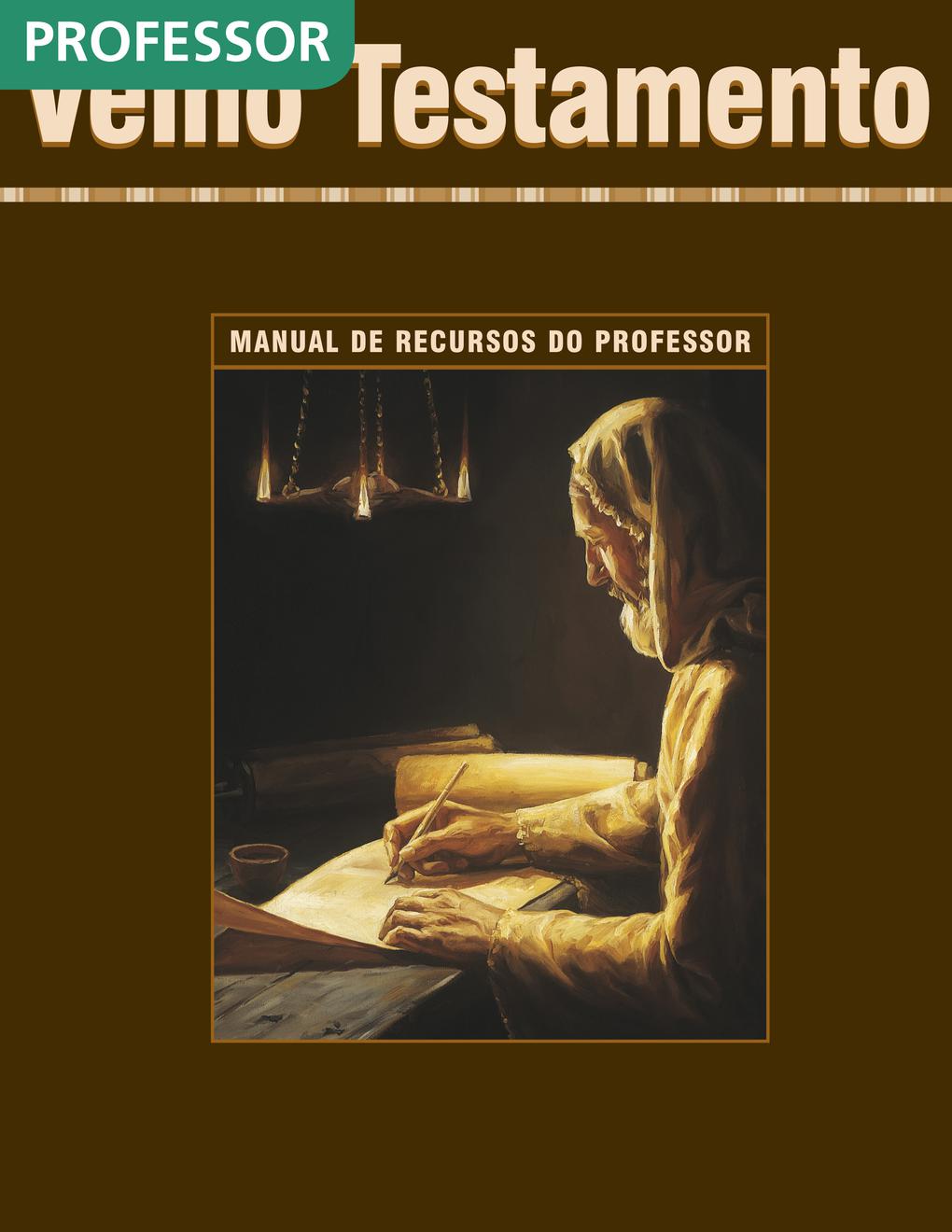 Velho Testamento — Manual de Recursos do Professor do Seminário