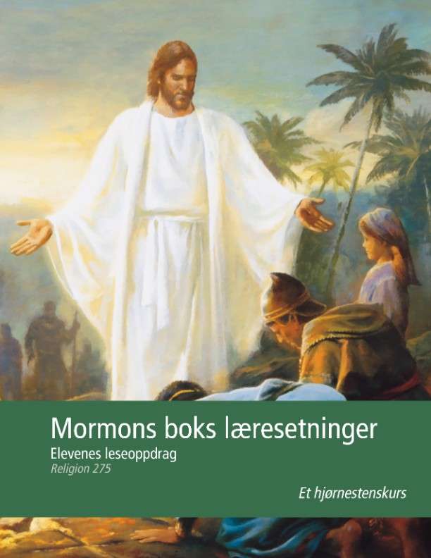 Mormons boks læresetninger – Elevenes leseoppdrag (Religion 275)
