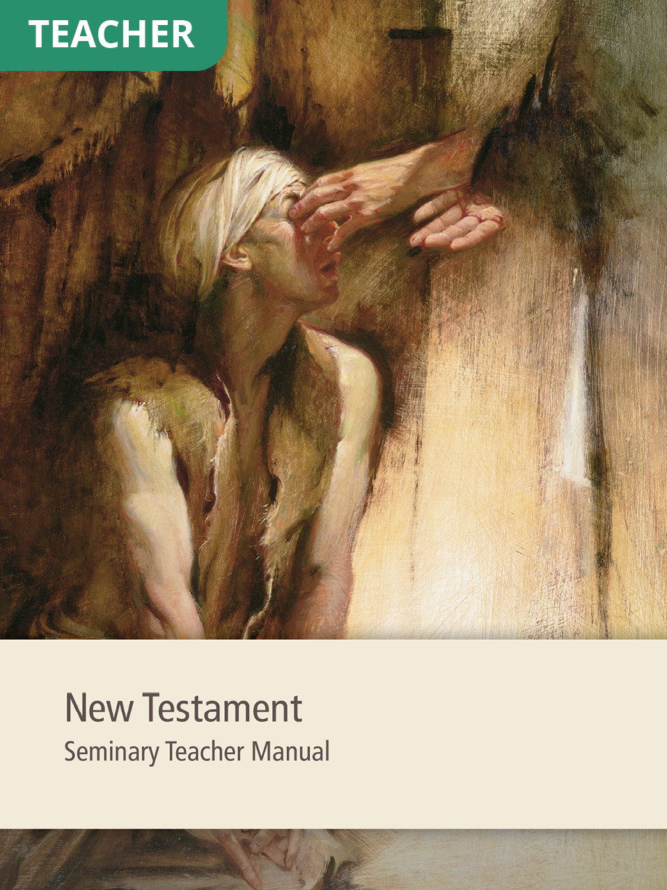 New Testament Seminary Teacher Manual