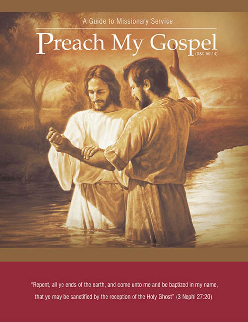 Preach My Gospel: A Guide to Missionary Service