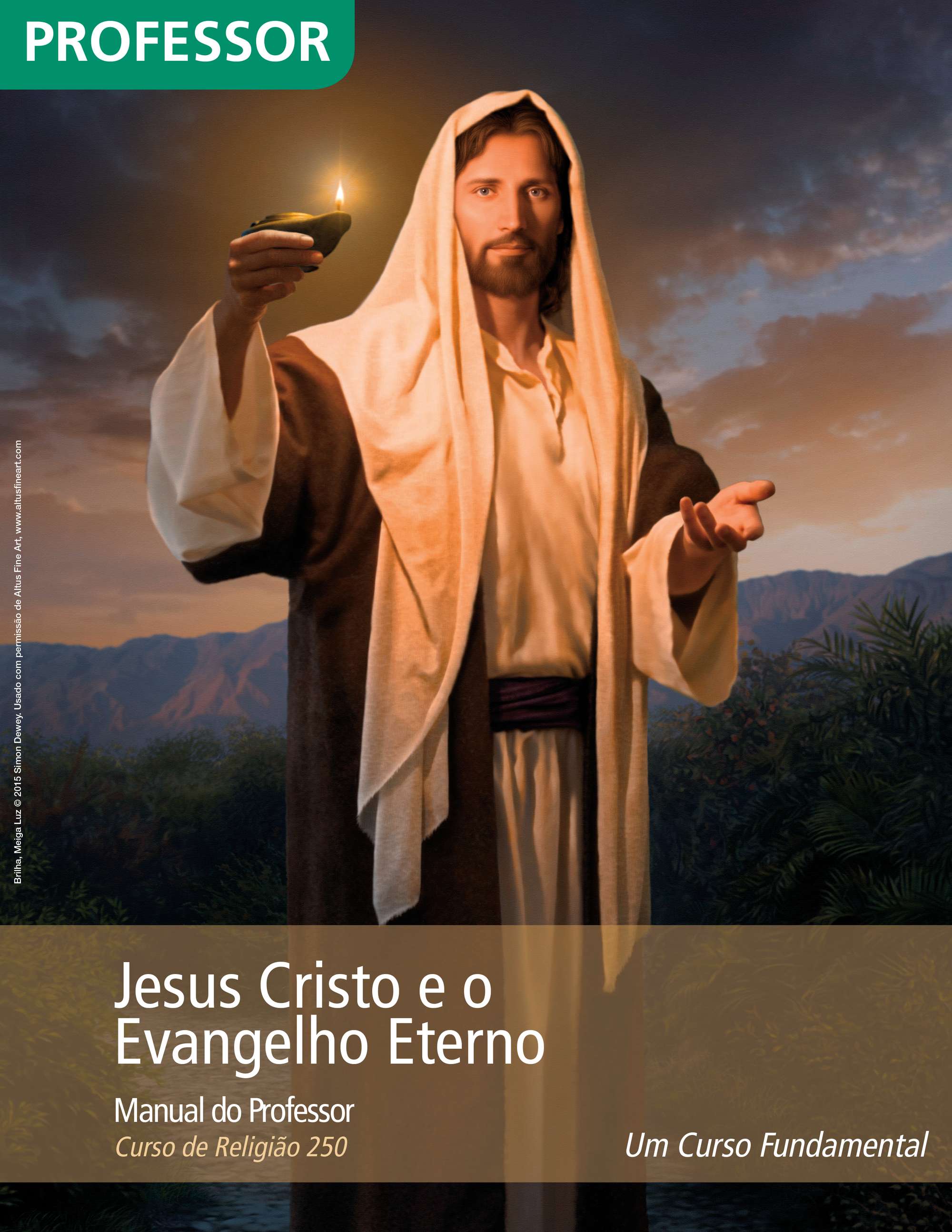 Jesus Cristo e o Evangelho Eterno — Manual do Professor
