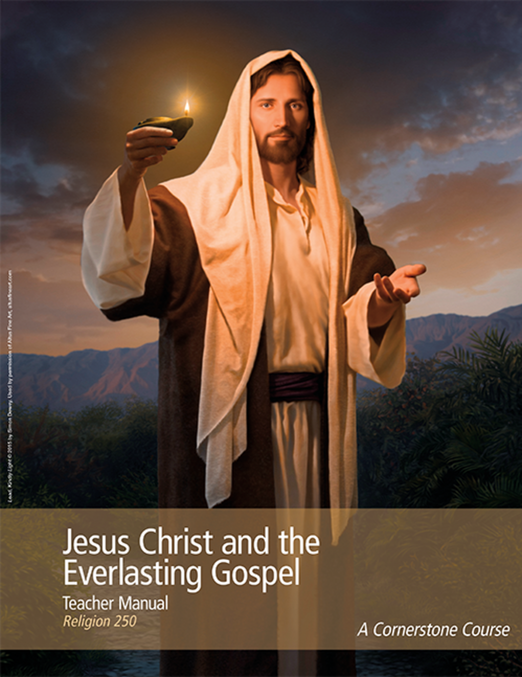 Jesus Christ and the Everlasting Gospel Teacher Manual (Rel 250)