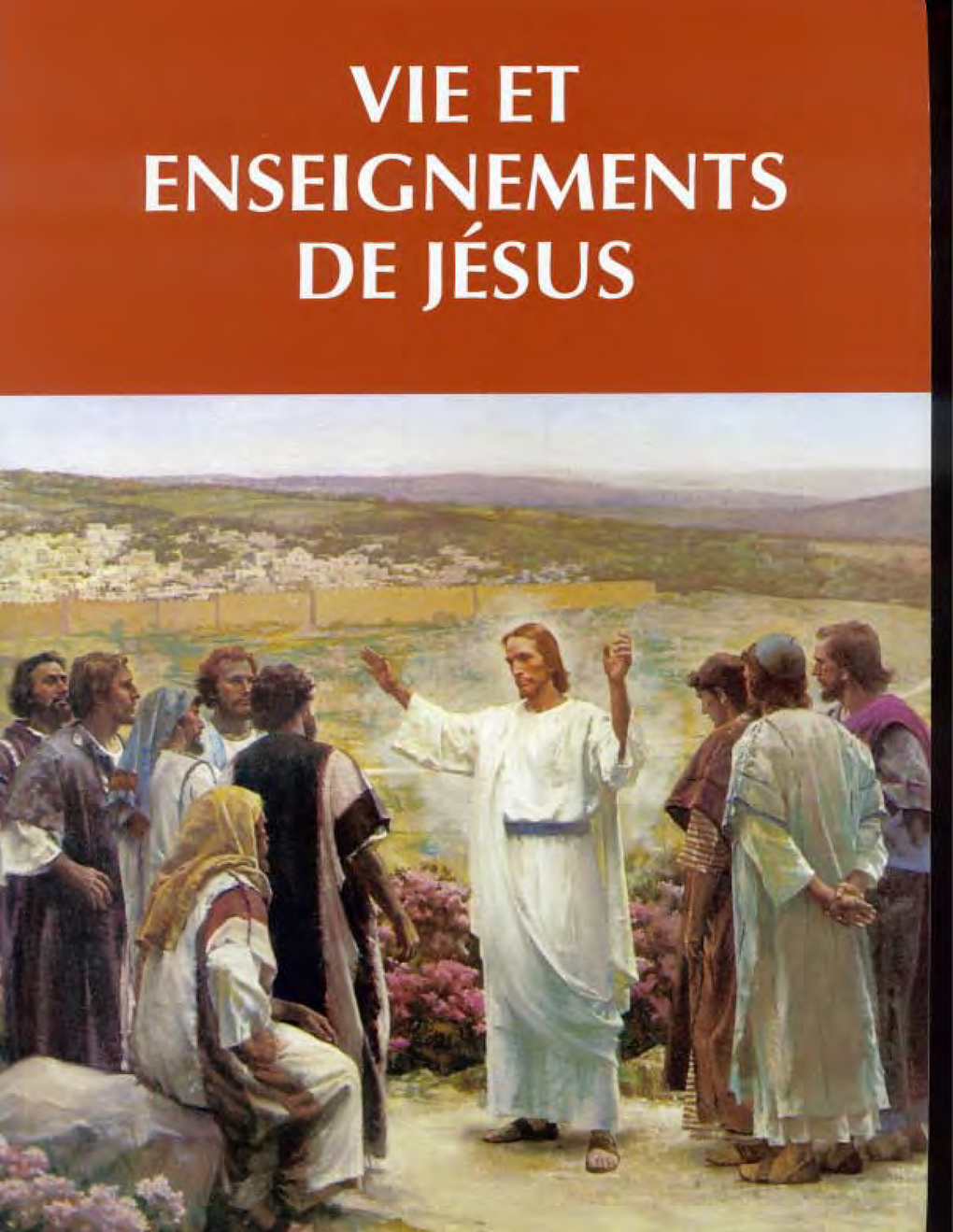 Vie et enseignements de Jésus et de ses apôtres, manuel de l’étudiant