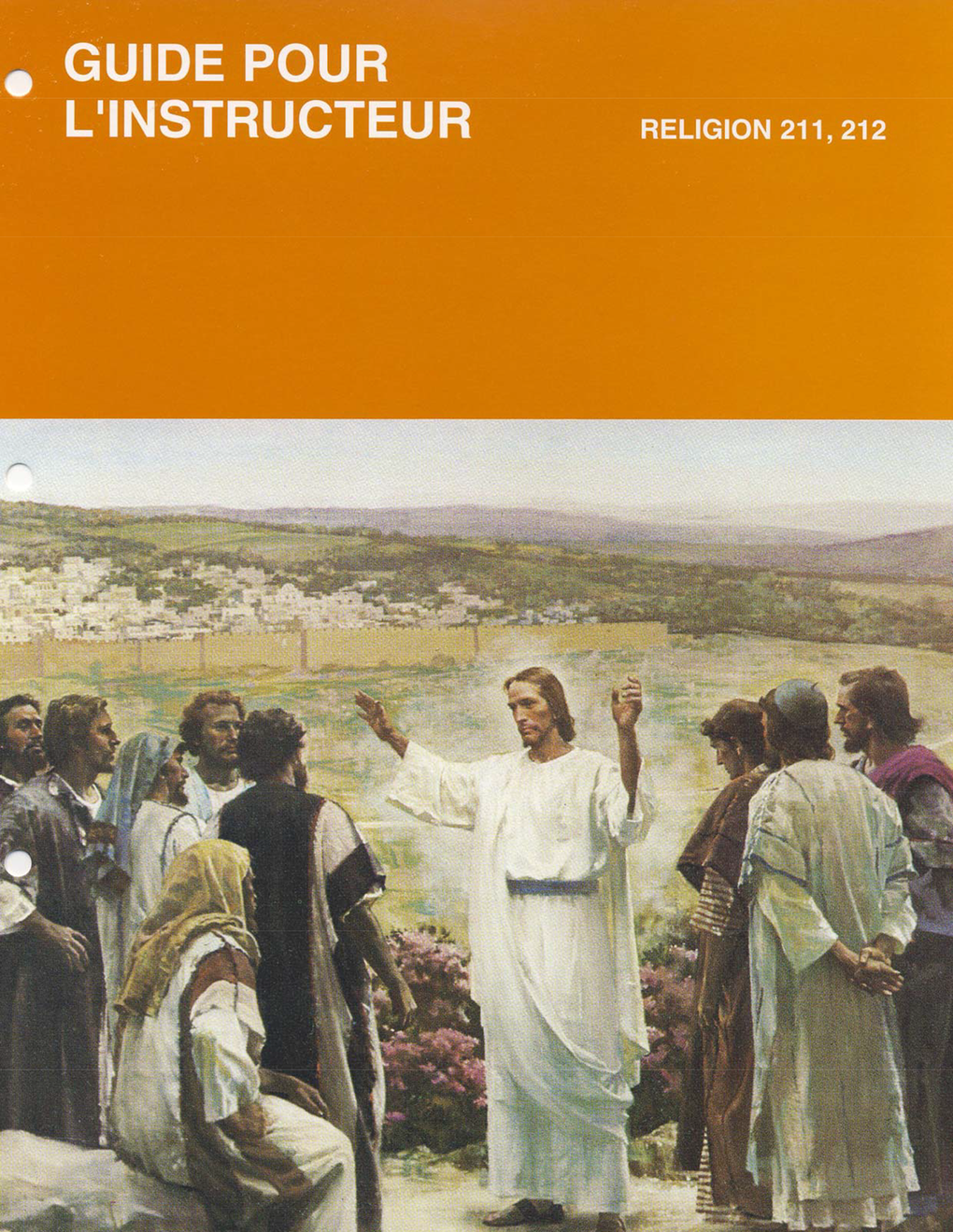 Vie et enseignements de Jésus et de ses apôtres, manuel de l’instructeur
