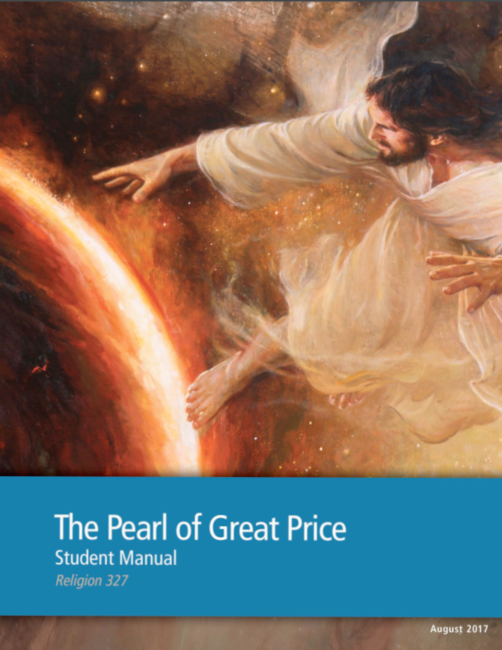 The Pearl of Great Price Student Manual (Rel 327)