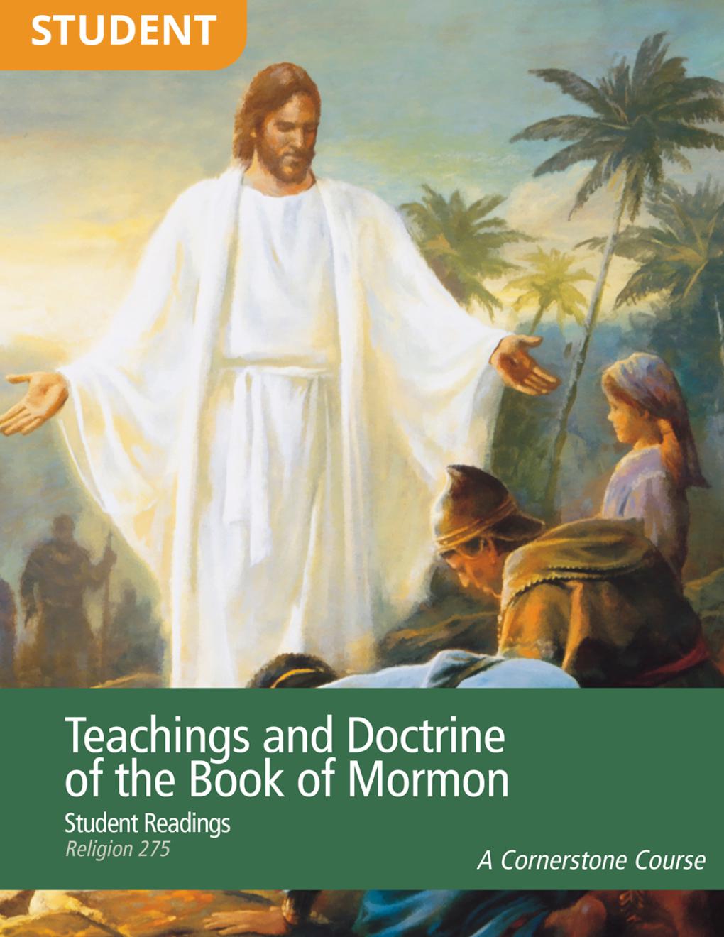 Teachings and Doctrine of the Book of Mormon Student Readings (Rel 275)