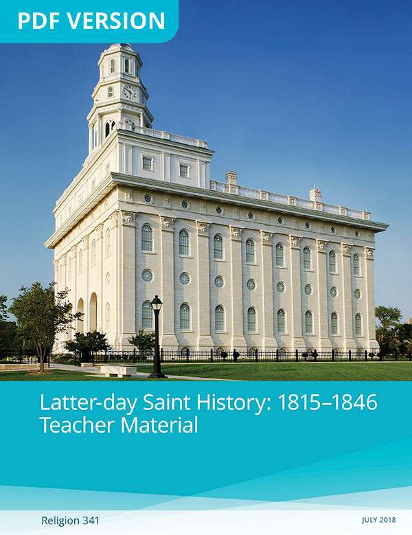Latter-day Saint History: 1815–1846 Teacher Manual (Rel 341)
