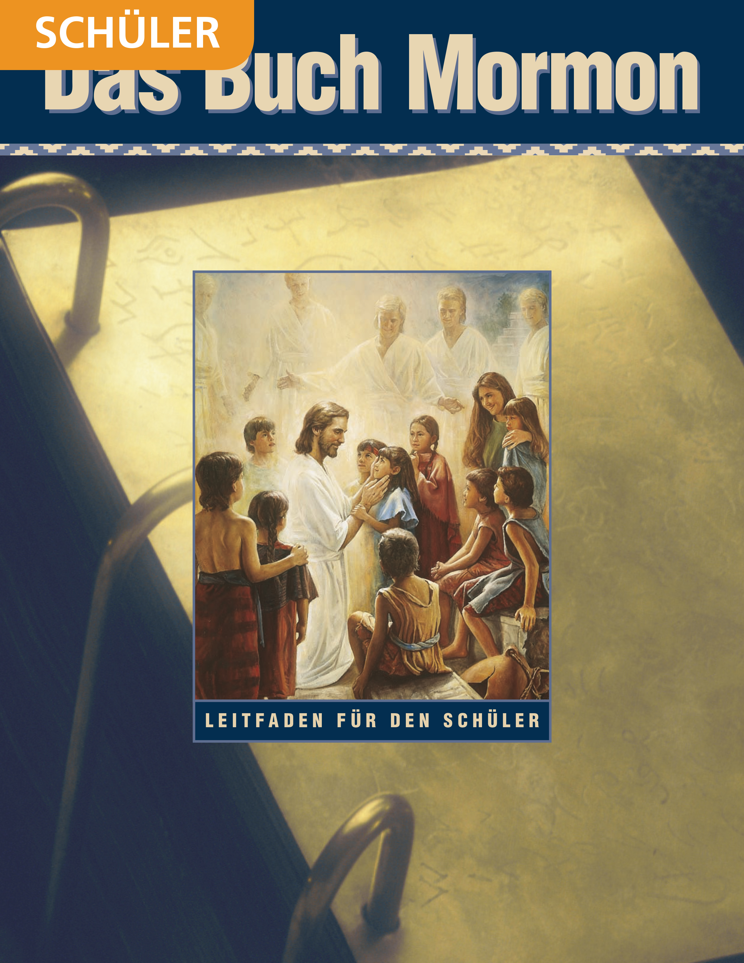 Das Buch Mormon – Schülerleitfaden für das Seminar
