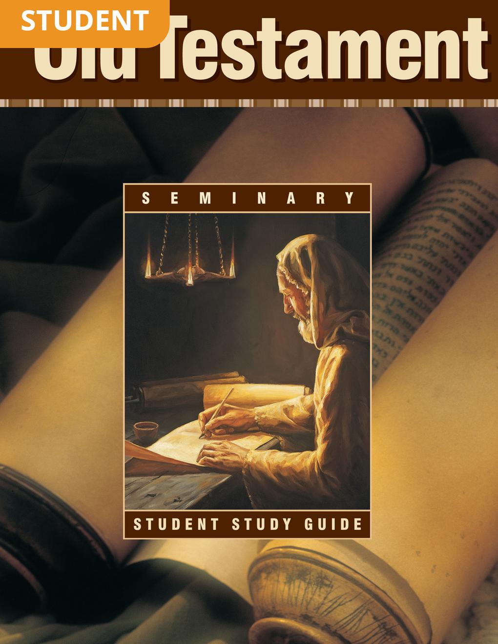 Old Testament Seminary Student Study Guide