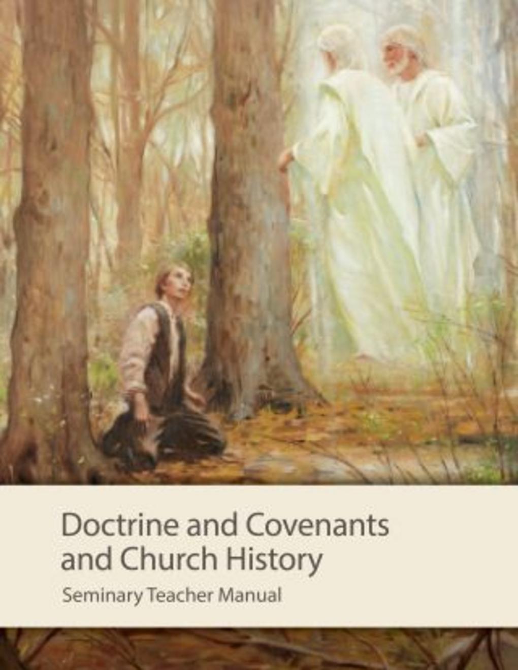 Doctrine and Covenants and Church History Seminary Teacher Manual