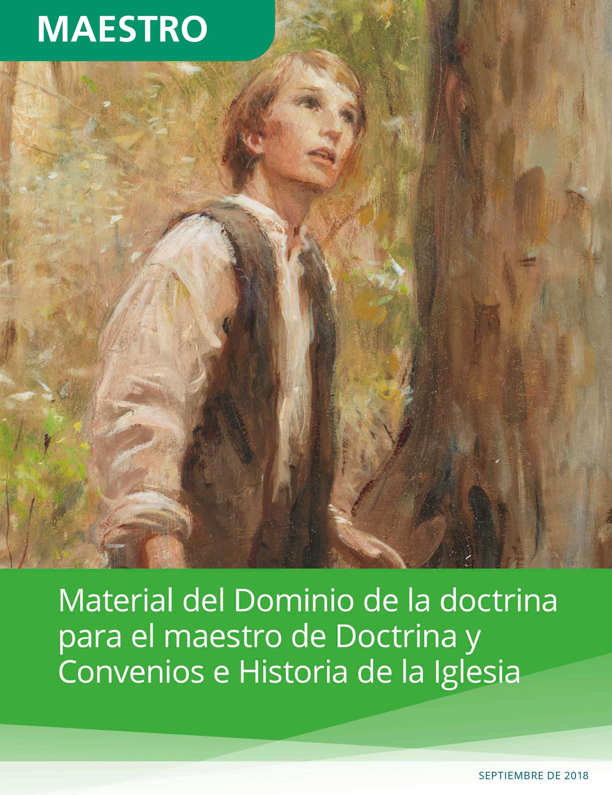 Material del Dominio de la doctrina para el maestro de Doctrina y Convenios e Historia de la Iglesia